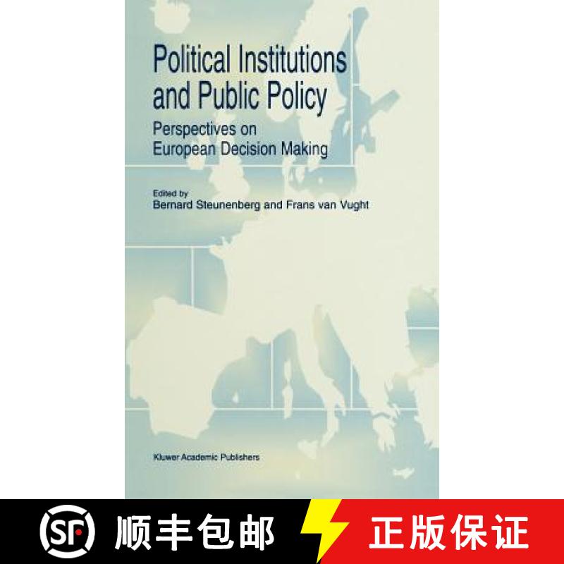 【3-4周达】Political Institutions and Public Policy : Perspectives on European Decision Making [9780792344711]