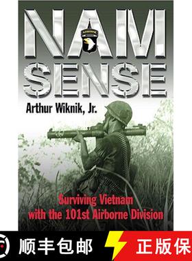 【3-4周达】Nam-Sense: Surviving Vietnam with the 101st Airborne Division [9781935149095]