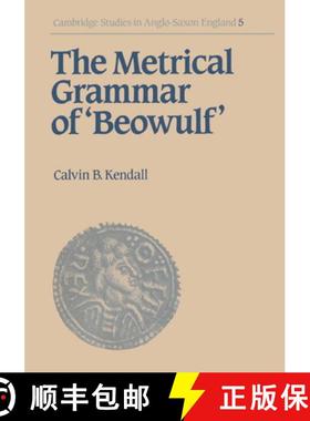 【3-4周达】Metrical Grammar of Beowulf: - The Metrical Grammar of Beowulf [9780521393256]