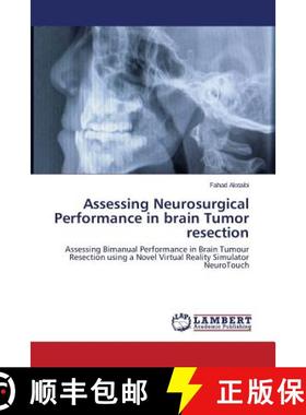 预订 Assessing Neurosurgical Performance in brain Tumor resection [9783659613241]