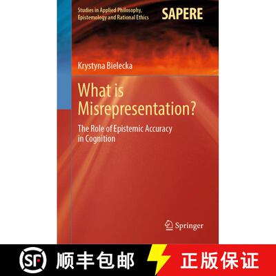 【3-4周达】精装 What is Misrepresentation? : The Role of Epistemic Accuracy in Cognition [9783031843747]