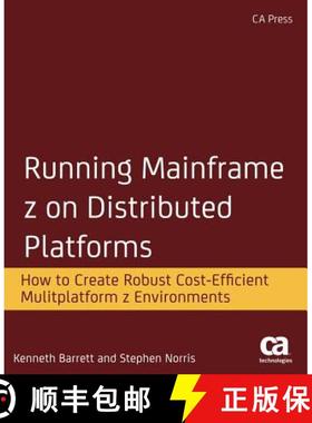 【3-4周达】Running Mainframe z on Distributed Platforms : How to Create Robust Cost-Efficient Multipl... [9781430264309]
