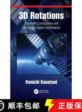 【3-4周达】3D Rotations : Parameter Computation and Lie Algebra based Optimization [9780367471330]