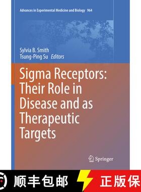 【3-4周达】Sigma Receptors: Their Role in Disease and as Therapeutic Targets [9783319843353]