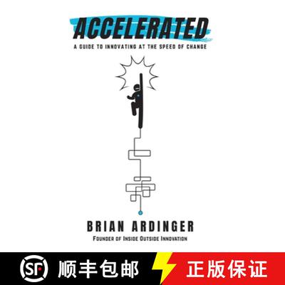 【3-4周达】精装 Accelerated:  A Guide to Innovating at the Speed of Change [9781544531991]