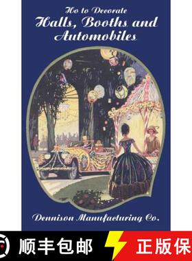 【3-4周达】How to Decorate Halls, Booths and Automobiles, 2nd Ed. [9781479414710]