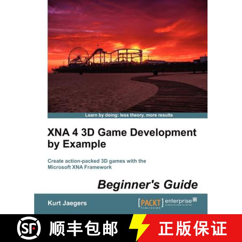 预订 Xna 4 3D Game Development by Example: Beginner's Guide [9781849687089]