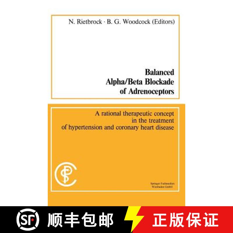 【3-4周达】Balanced Alpha/Beta Blockade of Adrenoceptors / Balancierte Blockade Von Alpha- Und Beta-A... [9783528079222]