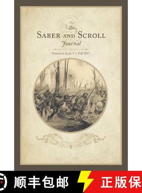 【3-4周达】Saber & Scroll: Volume 6, Issue 3, Fall 2017 [9781633918931]
