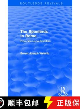 【3-4周达】The Spaniards in Rome (Routledge Revivals) : From Marius to Domitian [9781138025394]