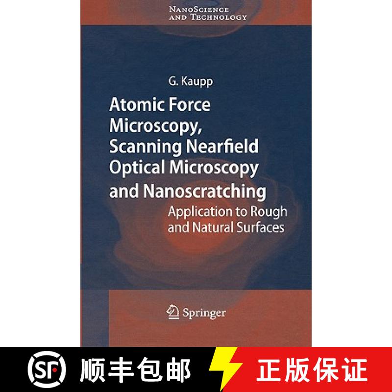 【3-4周达】Atomic Force Microscopy, Scanning Nearfield Optical Microscopy and Nanoscratching : Applic... [9783540284055]