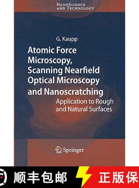 【3-4周达】Atomic Force Microscopy, Scanning Nearfield Optical Microscopy and Nanoscratching : Applic... [9783540284055]