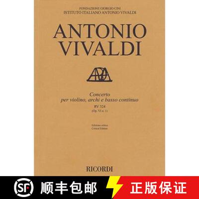 【3-4周达】Concerto for Violin, Strings and Basso Continuo - Rv324, Op. 6 No. 1: Critical Edition Score [9788881920198]
