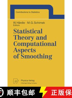 【3-4周达】Statistical Theory and Computational Aspects of Smoothing: Proceedings of the COMPSTAT ’9... [9783790809305]