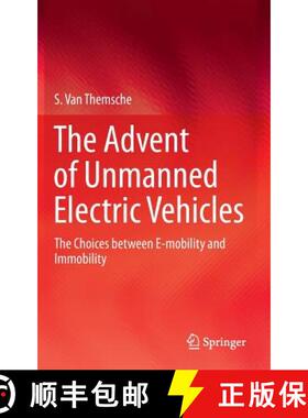 【3-4周达】The Advent of Unmanned Electric Vehicles : The Choices between E-mobility and Immobility [9783319206653]