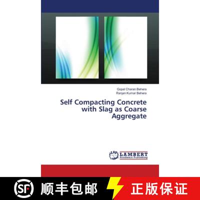 预订 Self Compacting Concrete with Slag as Coarse Aggregate [9786139825738]
