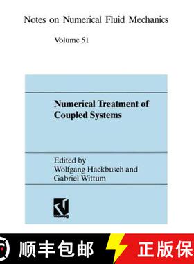 【3-4周达】Numerical Treatment of Coupled Systems : Proceedings of the Eleventh GAMM-Seminar, Kiel, J... [9783322868619]