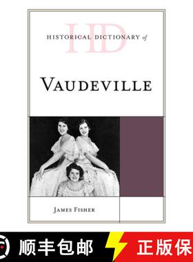 预订 Historical Dictionary of Vaudeville [9781538113349]