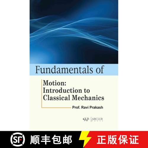 【3-4周达】Fundamentals of Motion: Introduction to Classical Mechanics [9781774699379]