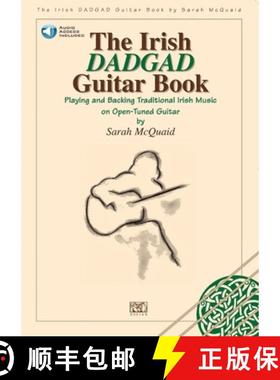 【3-4周达】The Irish Dadgad Guitar Book: Playing and Backing Traditional Irish Music on Open-Tuned Gu... [9781900428972]