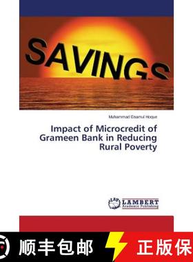 预订 Impact of Microcredit of Grameen Bank in Reducing Rural Poverty [9783659581175]