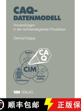 【3-4周达】CAQ-Datenmodell : Anwendungen in der rechnerintegrierten Produktion [9783540623373]
