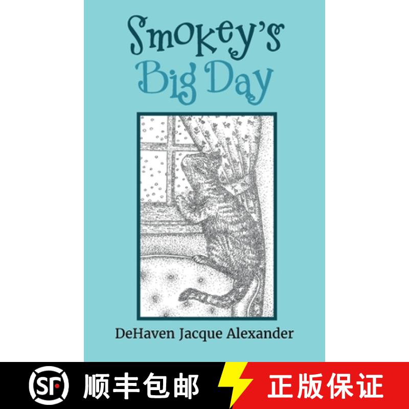 【3-4周达】Smokey's Big Day [9781647494315]