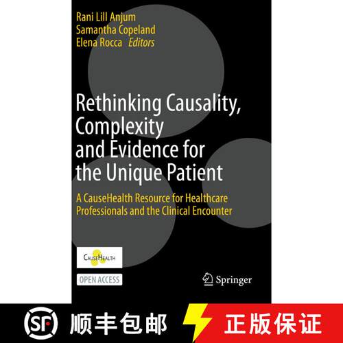 【3-4周达】Rethinking Causality, Complexity and Evidence for the Unique Patient: A CauseHealth Resour... [9783030412418]