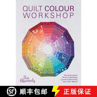 【3-4周达】Quilt Colour Workshop: Creative Colour Combinations for Quilters [9781446303757]