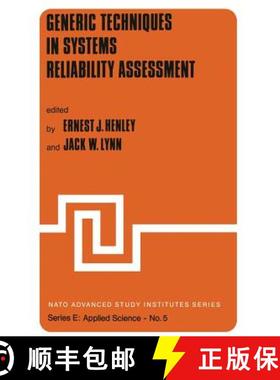 【3-4周达】Generic Techniques in Systems Reliability Assessment [9789401015554]