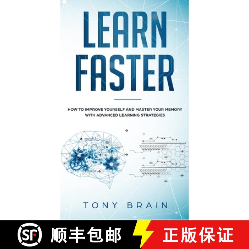 【2-3周达】Learn Faster: How to Improve Yourself and Master Your Memory with Advanced Learning Strate... [9781801648844]