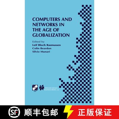 【3-4周达】Computers and Networks in the Age of Globalization: IFIP TC9 Fifth World Conference on Hum... [9780792372530]