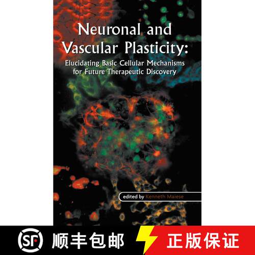 【3-4周达】精装 Neuronal and Vascular Plasticity: Elucidating Basic Cellular Mechanisms for Future Th... [9781402074004]