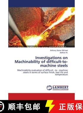 预订 Investigations on Machinability of difficult-to-machine steels [9783659218804]