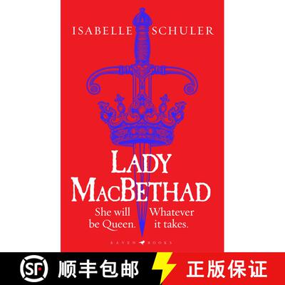 【3-4周达】Lady MacBethad : The electrifying story of love, ambition, revenge and murder behind a rea... [9781526647269]