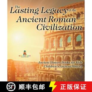 for the Legacy The Kids Books Ancient Ch... Civilization Lasting History 4周达 9798869416735 Roman