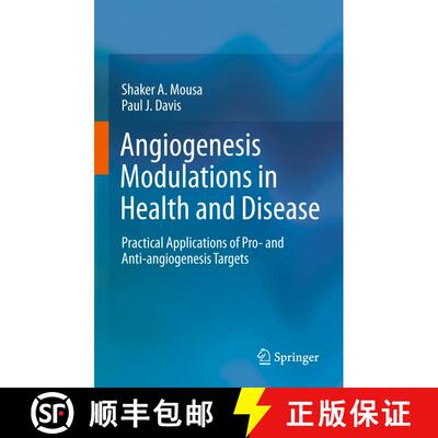 【3-4周达】Angiogenesis Modulations in Health and Disease : Practical Applications of Pro- and Anti-a... [9789401785150]