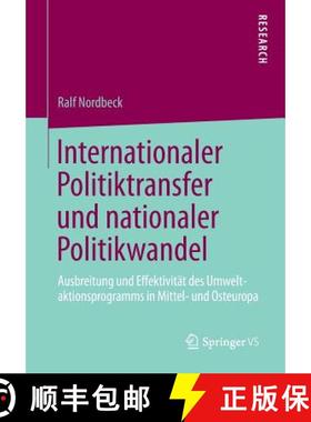 【3-4周达】Internationaler Politiktransfer und nationaler Politikwandel : Ausbreitung und Effektivit... [9783658003838]