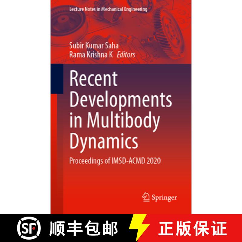 【3-4周达】Recent Developments in Multibody Dynamics: Proceedings of Imsd-Acmd 2020 [9789819775248]