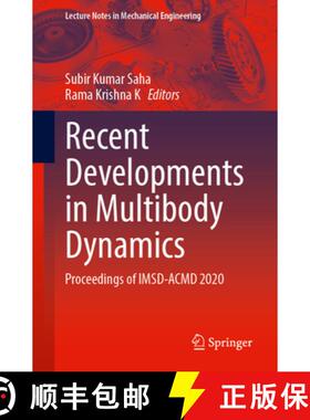 【3-4周达】Recent Developments in Multibody Dynamics: Proceedings of Imsd-Acmd 2020 [9789819775248]