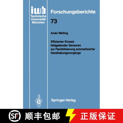 【3-4周达】Effizienter Einsatz bildgebender Sensoren zur Flexibilisierung automatisierter Handhabungs... [9783540580539]