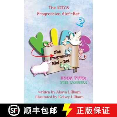 【3-4周达】The KID'S Progressive Alef Bet: Book Two: The Vowels [9781732422360]
