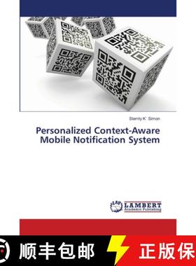 预订 Personalized Context-Aware Mobile Notification System [9783659498084]