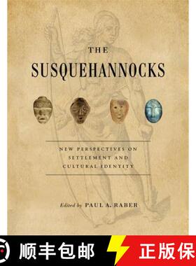 【3-4周达】Recent Research in Pennsylvania Archaeology : New Perspectives on Settlement and Cultural ... [9780271084763]