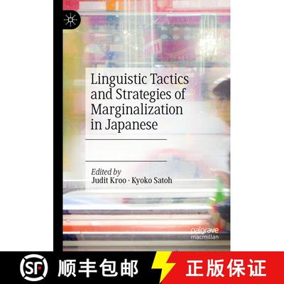 【3-4周达】Linguistic Tactics and Strategies of Marginalization in Japanese [9783030678272]