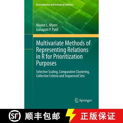 【3-4周达】精装 Multivariate Methods of Representing Relations in R for Prioritization Purposes: Sele... [9781461431213]