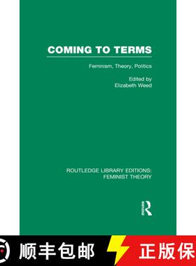 【3-4周达】Coming to Terms (RLE Feminist Theory): Feminism, Theory, Politics [9780415635219]