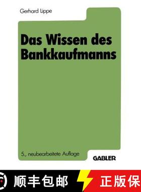 【3-4周达】Das Wissen Des Bankkaufmanns: Bankbetriebslehre Betriebswirtschaftslehre Bankrecht Wirtsch... [9783409470315]