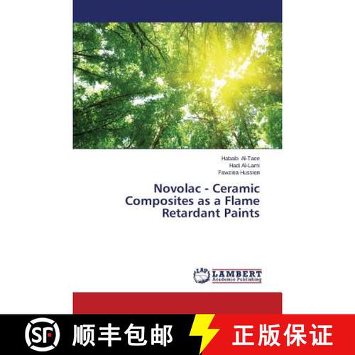 预订 Novolac - Ceramic Composites as a Flame Retardant Paints [9783659560156]