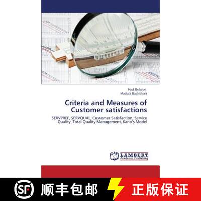 【3-4周达】Criteria and Measures of Customer satisfactions: SERVPREF, SERVQUAL, Customer Satisfaction... [9783659517563]